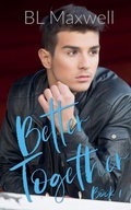 Cover: Better Together - BLMaxwell
