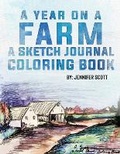 Cover: A Year on a Farm a Sketch Journal Coloring Book - Premium Book Publishers