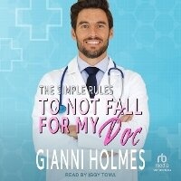 Enlarge image Cover: To Not Fall for My Doc - Tantor Audio