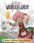 Cover: Tiny Tina's Wonderlands: A Bunkers & Badasses Coloring Adventure - Insight Editions