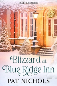 Enlarge image Cover: Blizzard at Blue Ridge Inn - Pat Nichols