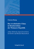 Cover: Das revolution&auml;re China in Reiseberichten der Weimarer Republik - Kovac, Dr. Verlag
