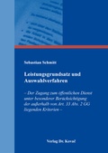 Cover: Leistungsgrundsatz und Auswahlverfahren - Kovac, Dr. Verlag