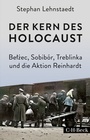 Cover: Der Kern des Holocaust - C.H.BECK