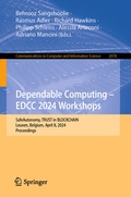 Cover: Dependable Computing - EDCC 2024 Workshops - Springer
