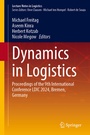 Cover: Dynamics in Logistics - Springer