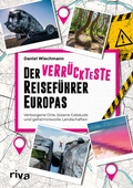 Cover: Der verr&uuml;ckteste Reisef&uuml;hrer Europas - Riva