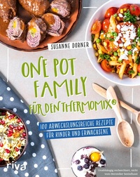 Abbildung von: One Pot Family für den Thermomix® - Riva
