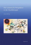 Cover: Die systemische Perspektive in der Musiktherapie - Reichert Verlag