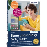 Abbildung von: Samsung Galaxy S24 / S24+ - Für Einsteiger ohne Vorkenntnisse - BILDNER Verlag