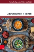 Cover: La culture culinaire et les mots - Brill Deutschland