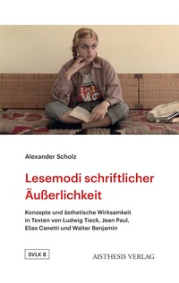Abbildung von: Lesemodi schriftlicher Äußerlichkeit - Aisthesis