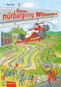 Cover: Unser N&uuml;rburgring Wimmelbuch - Eifelbildverlag