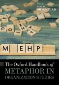 Cover: The Oxford Handbook of Metaphor in Organization Studies - OUP eBook