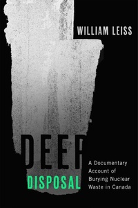 Enlarge image Cover: Deep Disposal - McGill-Queen's University Press