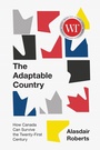 Cover: The Adaptable Country - McGill-Queen's University Press