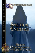 Cover: Spectral Evidence - BWL Publishing Inc.