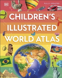 Abbildung von: Children's Illustrated World Atlas - DK Children
