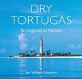 Cover: Dry Tortugas - University Press of Florida
