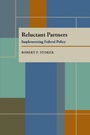 Cover: Reluctant Partners - Princeton University Press
