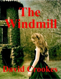 Enlarge image Cover: The Windmill - David Crookes
