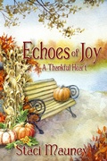 Cover: Echoes of Joy: A Thankful Heart - Staci Mauney