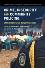Cover: Crime, Insecurity, and Community Policing - Cambridge University Press