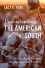 Cover: Understanding the American South - Cambridge University Press