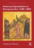 Cover: Arboreal Symbolism in European Art, 1300-1800 - Routledge