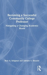 Abbildung von: Becoming a Successful Community College Professor - Routledge