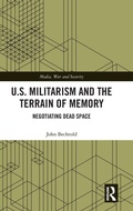 Cover: U.S. Militarism and the Terrain of Memory - Routledge