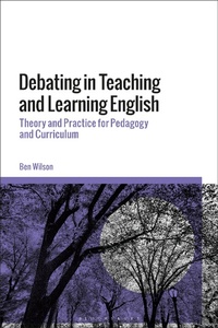 Abbildung von: Debating in Teaching and Learning English - Bloomsbury Academic