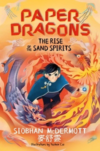 Enlarge image Cover: Paper Dragons: The Rise of the Sand Spirits - Hodder Children's Books