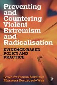 Enlarge image Cover: Preventing and Countering Violent Extremism and Radicalisation - Policy Press