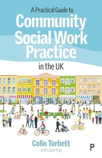 Enlarge image Cover: A Practical Guide to Community Social Work Practice in the UK - Policy Press