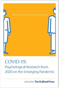 Abbildung von: COVID-19: Psychological Research from 2020 on the Emerging Pandemic - The Guilford Press