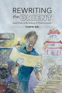 Enlarge image Cover: Rewriting the Orient - The University of North Carolina Press