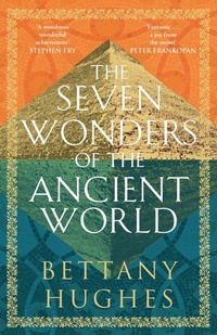 Bild: The Seven Wonders of the Ancient World - Weidenfeld & Nicolson