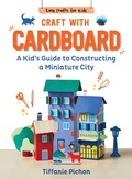 Cover: Craft with Cardboard - Sky Pony Press