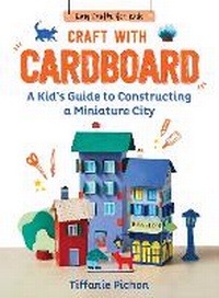 Abbildung von: Craft with Cardboard - Sky Pony Press