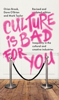 Cover: Culture is Bad for You - Manchester University Press