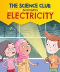 Cover: The Science Club Investigates: Electricity - Wayland