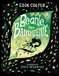 Cover: Beanie the Bansheenie - Candlewick Press,U.S.