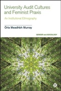 Cover: University Audit Cultures and Feminist Praxis - Bristol University Press