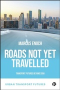 Cover: Roads Not Yet Travelled - Bristol University Press