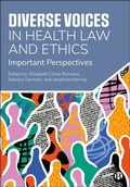 Cover: Diverse Voices in Health Law and Ethics - Bristol University Press