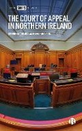 Cover: The Court of Appeal in Northern Ireland - Bristol University Press