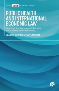 Abbildung von: Public Health and International Economic Law - Bristol University Press