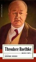 Cover: Theodore Roethke: Selected Poems - The Library of America