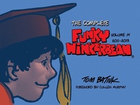 Enlarge image Cover: The Complete Funky Winkerbean, Volume 14, 2011-2013 - Kent State University Press